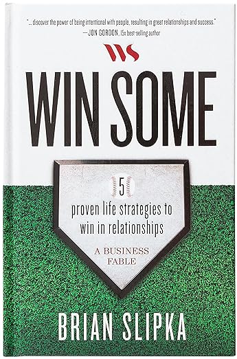 Win Some by Brian Slipka